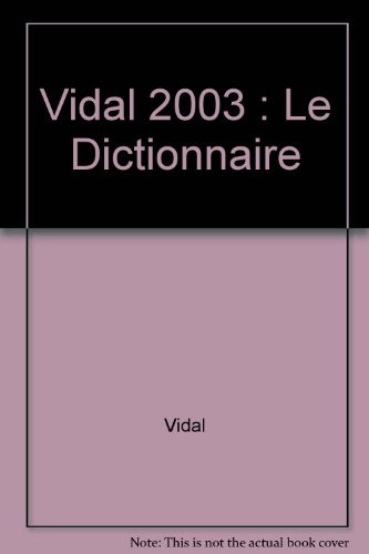 Vidal : Le Dictionnaire