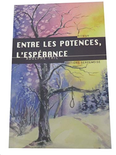 Entre les potences, l'espérance