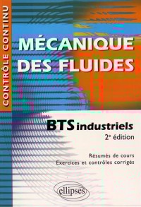 Mécanique des Fluides BTS Industriels Conforme au Nouveau Programme