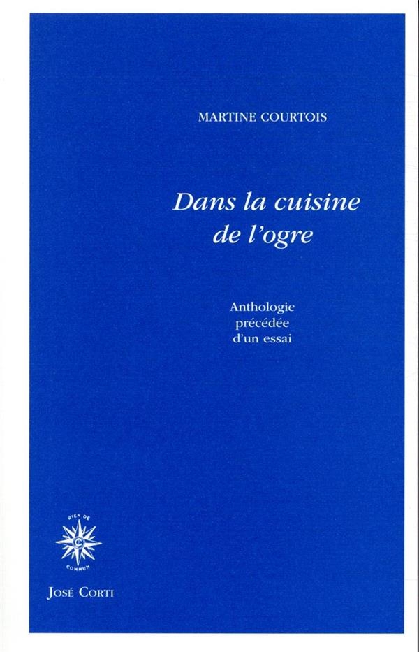 Dans la cuisine de l'ogre : Suivi de Morceaux de choix