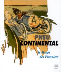 Pneu Continental : Le temps des pionniers, 1890-1920