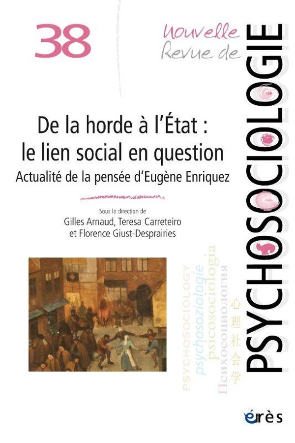 NRP 38 - De la horde à l'Etat : le lien social, toujours en question.