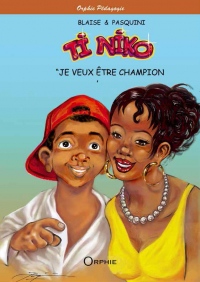 Ti Niko : Je veux être champion