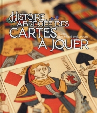Histoire abrégée des cartes à jouer d'après Henry d'Allemagne