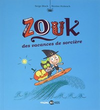 Zouk, Tome 04: Des vacances de sorcière