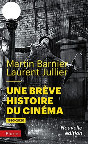 Une brève histoire du cinéma : 1895-2020 (Pluriel)