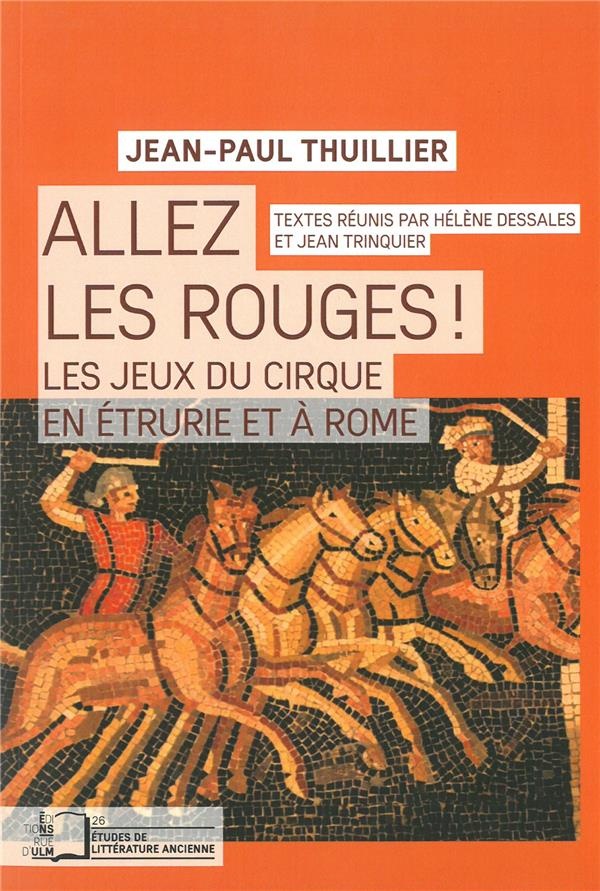 Allez les rouges ! : Les jeux du cirque en Etrurie et à Rome