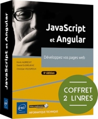 JavaScript et Angular - Coffret de 2 livres : Développez vos pages web (5e édition): Coffret de 2 livres : Développez vos pages web (5e édition)
