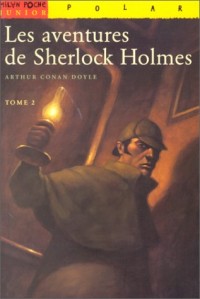 Les aventures de sherlock Holmes, tome 2