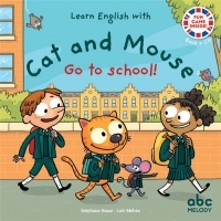 Cat and Mouse go to school (1CD audio)