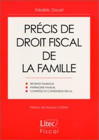 Précis de droit fiscal de la famille (ancienne édition)