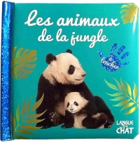 Bébé touche-à-tout - Les animaux de la jungle - Livre matières bébé - Imagier photo avec matières à toucher - Dès 12 mois