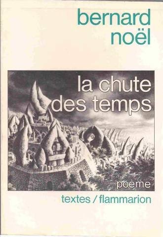 La Chute des temps : Poème