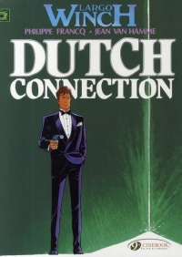Largo Winch - tome 3 Dutch Connection