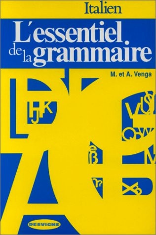 Italien. L'essentiel de la grammaire
