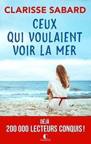 Ceux qui voulaient voir la mer (Littérature)