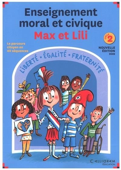 Guide d'enseignement moral et civique Max et Lili: Cycle 2