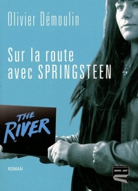 Sur la route avec Springsteen