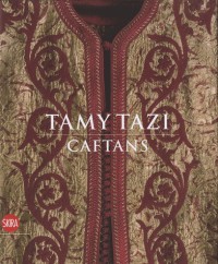 Tamy Tazi : Caftans
