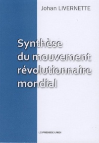 Synthèse du mouvement révolutionnaire mondial