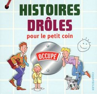 Histoires drôles pour le petit coin