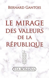Le mirage des valeurs de la République