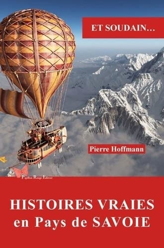 Histoires vraies en Pays de Savoie, tome 26