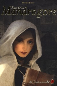 Le grimoire au rubis cycle 3, Tome 1 : Rue de la Mandragore