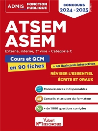 ATSEM - ASEM - Catégorie C - Cours et QCM en 90 fiches: Externe, interne, 3e voie - 2024-2025