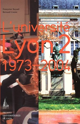 L'université Lyon 2 1973-2004