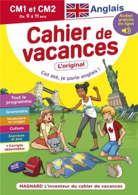 Cahier de vacances 2022, Anglais primaire 8-11 ans: Magnard, l'inventeur du cahier de vacances