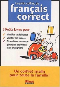 Le petit coffret du français correct Coffret 3 volumes :  Volume 1, La conjugaison correcte. Volume 2, Le français correct. Volume 3, Les tests du français correct