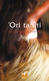 'Ori tahiti - La danse à Tahiti