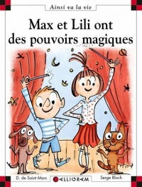 Max et Lili ont des pouvoirs magiques - tome 100