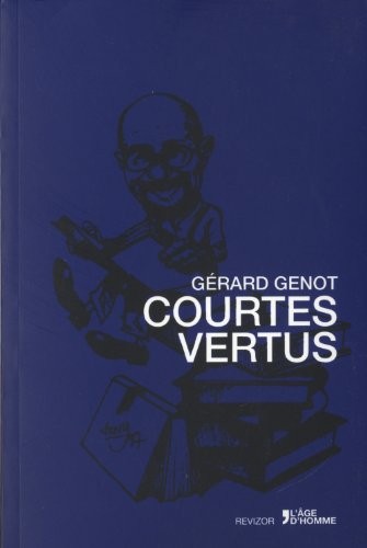Courtes vertus : Moralités et caractères