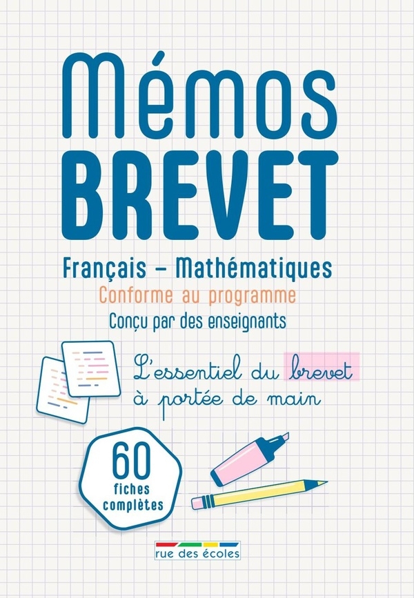 Mémos Brevet : 60 fiches de révision - Français - Mathématiques: L'essentiel du brevet à portée de main