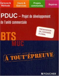 PDUC - Projet de développement de l'unité commerciale BTS MUC