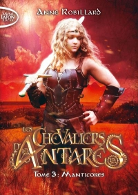 Les chevaliers d'Antarès - tome 3 (3)