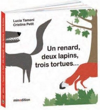 Un renard, deux lapins, trois tortues...