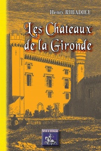 Les Chateaux de la Gironde