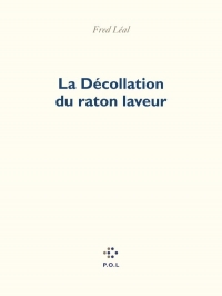 La décollation du raton laveur