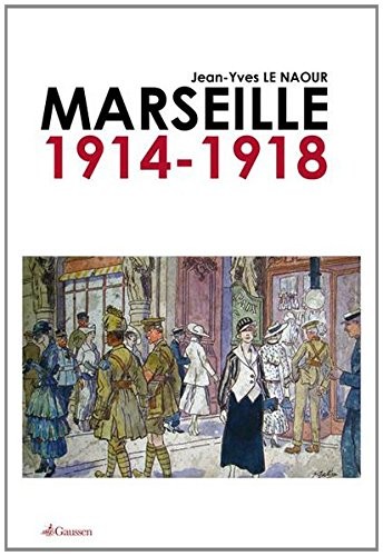 Marseille 1914 1918