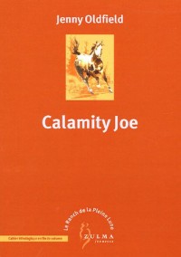 Le Ranch de la Pleine Lune, Tome 3 : Calamity Joe