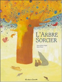 L'arbre sorcier