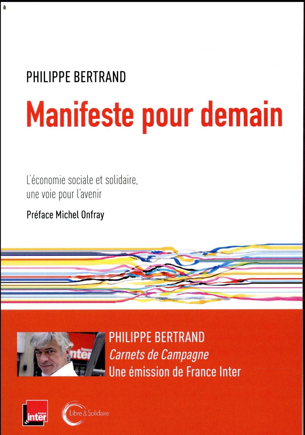 Manifeste pour demain : L'économie sociale et solidaire, la voie d'avenir ?