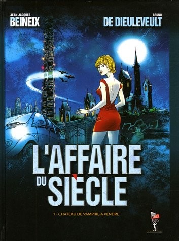 L'Affaire du Siècle, Tome 1 : Château de vampire à vendre