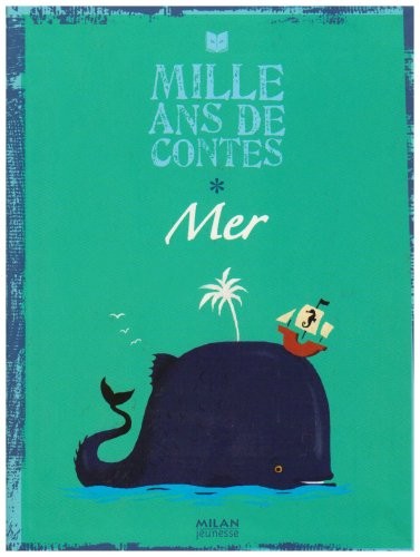 Mille ans de contes : Mer