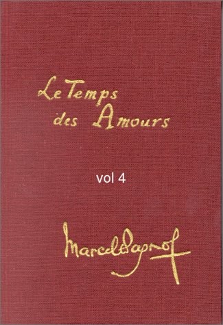 Le temps des amours, volume 4 [9782203441101]