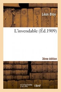 L'invendable : (3e éd.): pour faire suite au Mendiant ingrat, à Mon journal et à Quatre ans de captivité à Cochons-sur-Marne