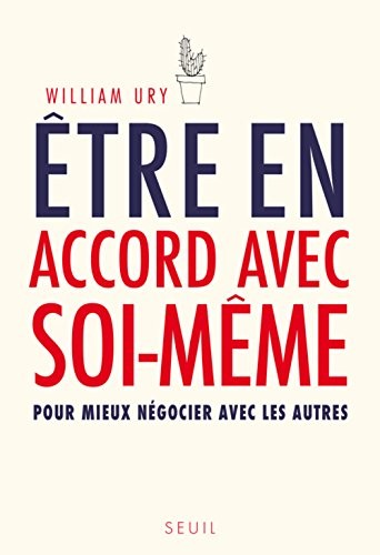 Être en accord avec soi-même. pour mieux négocier